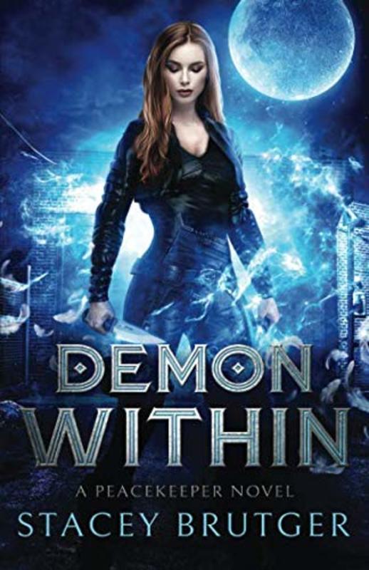Book cover for "The Demon Within" by Stacey Brutger
