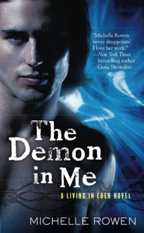 Book cover for "The Demon in Me" by Michelle Rowen
