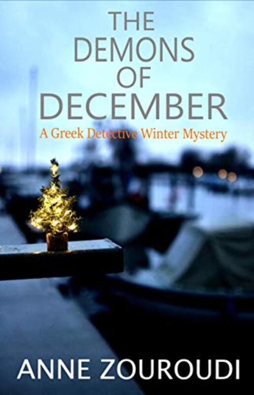 Book cover for "The Demons of December" by Anne Zouroudi