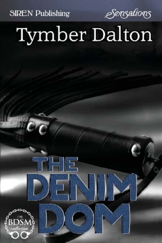 Book cover for "The Denim Dom" by Tymber Dalton