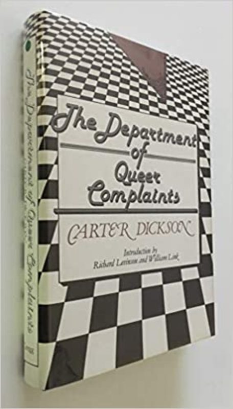 Book cover for "The Department of Queer Complaints" by John Dickson Carr
