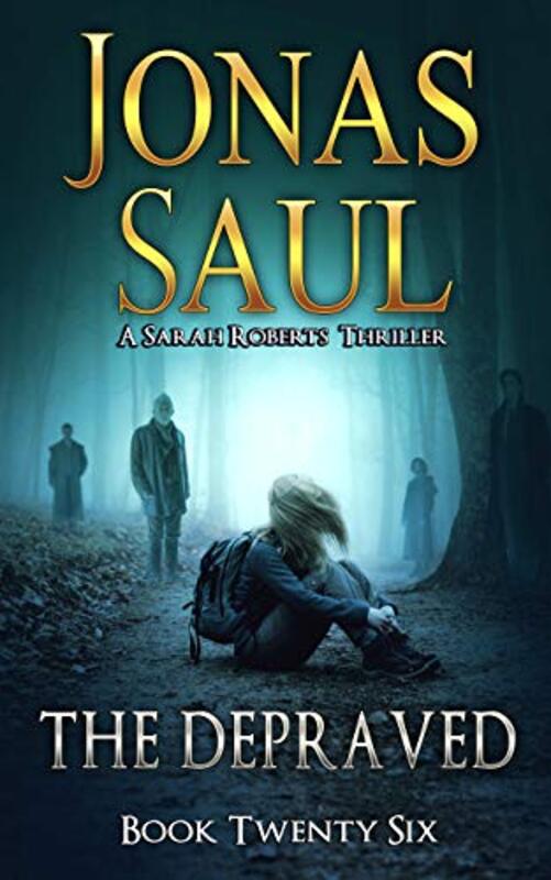 Book cover for "The Depraved" by Jonas Saul