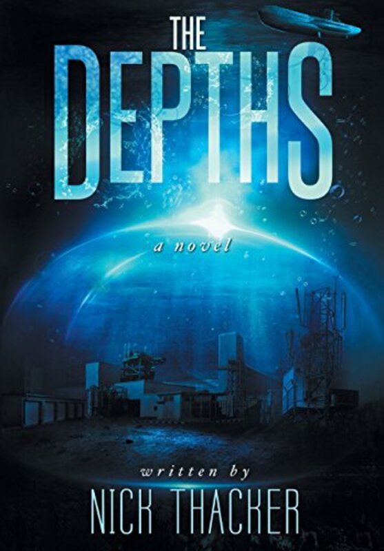 Book cover for "The Depths" by Nick Thacker