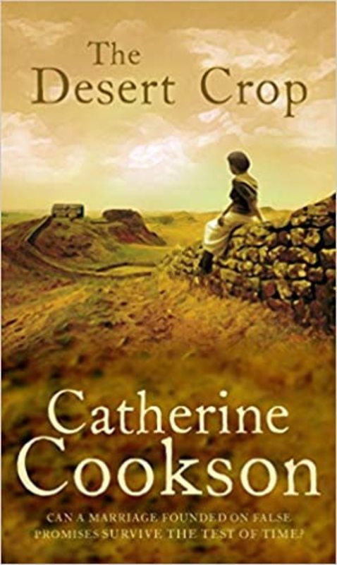Book cover for "The Desert Crop" by Catherine Cookson
