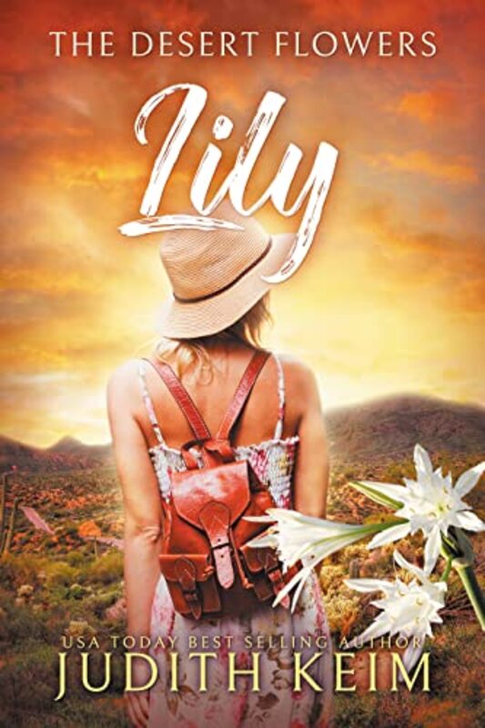 Book cover for "The Desert Flowers - Lily" by Judith Keim