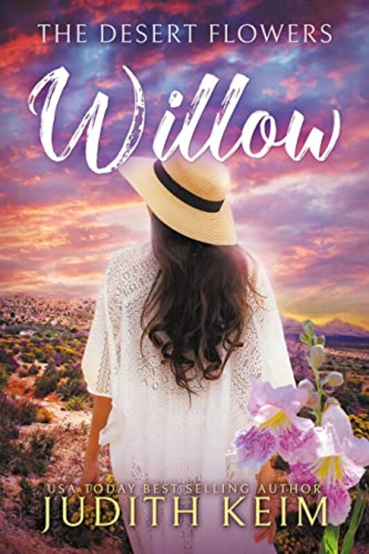 Book cover for "The Desert Flowers - Willow" by Judith Keim