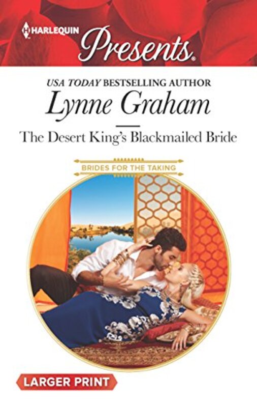 Book cover for "The Desert King's Blackmailed Bride" by Lynne Graham