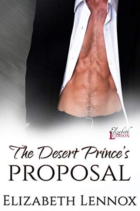 Book cover for "The Desert Prince's Proposal" by Elizabeth Lennox