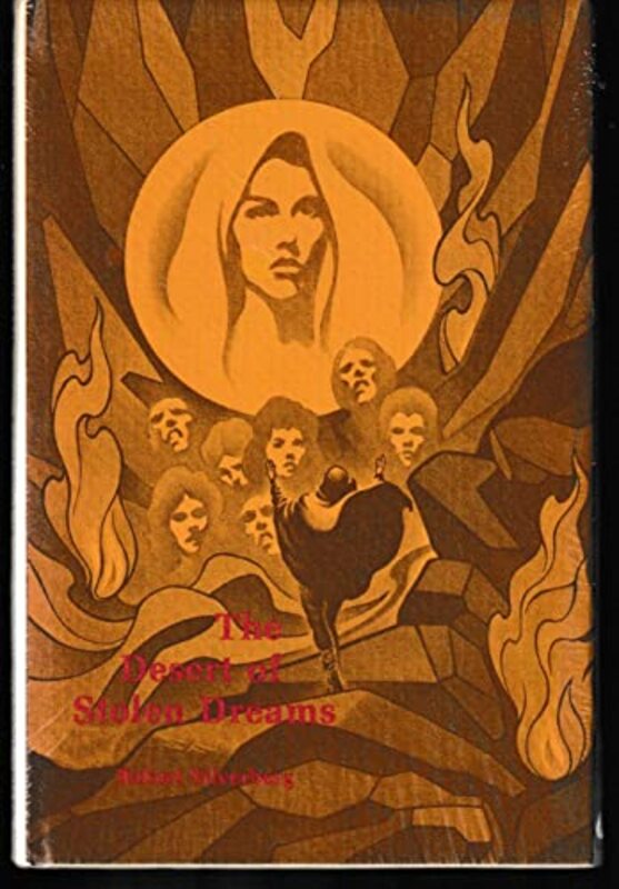 Book cover for "The Desert of Stolen Dreams" by Robert Silverberg