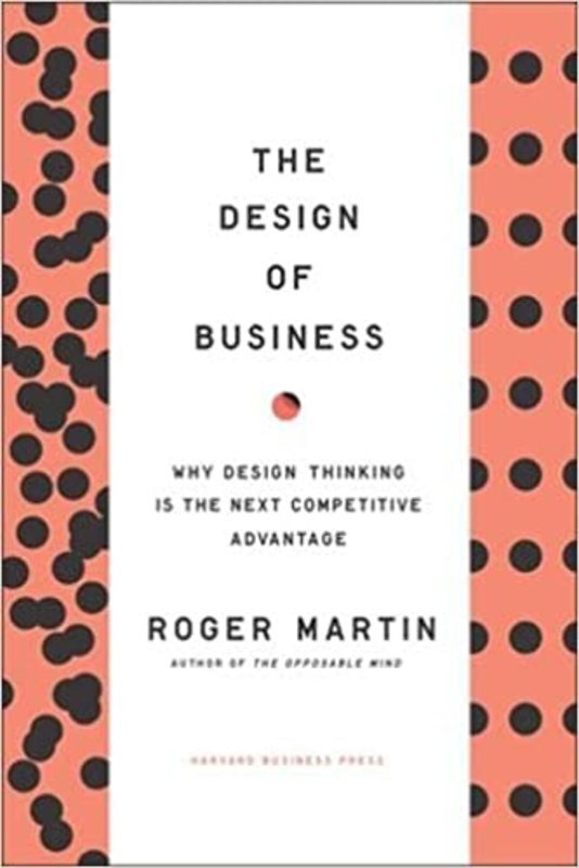 Book cover for "The Design of Business" by Roger L. Martin