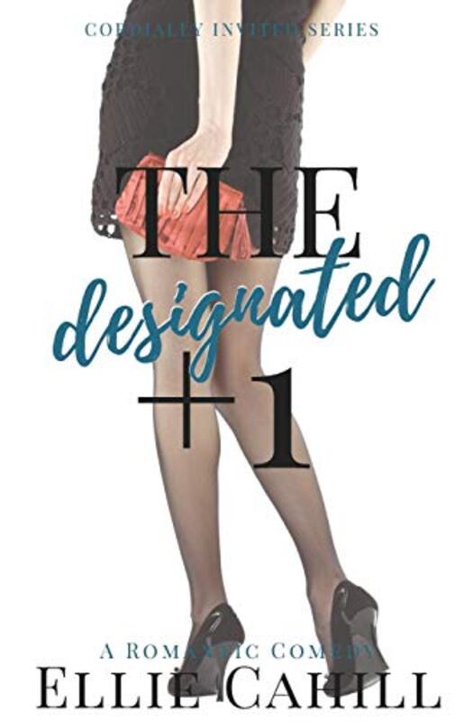 Book cover for "The Designated +1" by Ellie Cahill