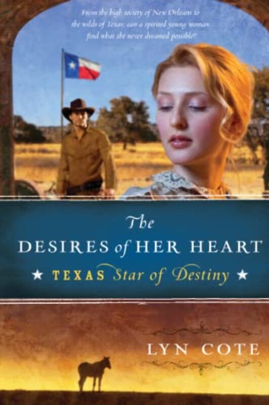 Book cover for "The Desires of Her Heart" by Lyn Cote