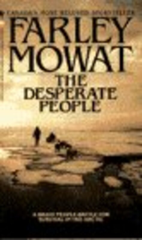 Book cover for "The Desperate People" by Farley Mowat