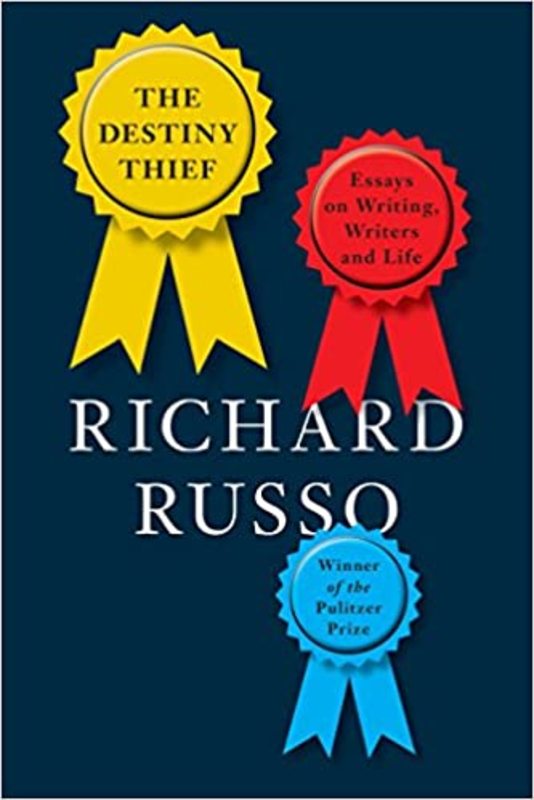 Book cover for "The Destiny Thief" by Richard Russo