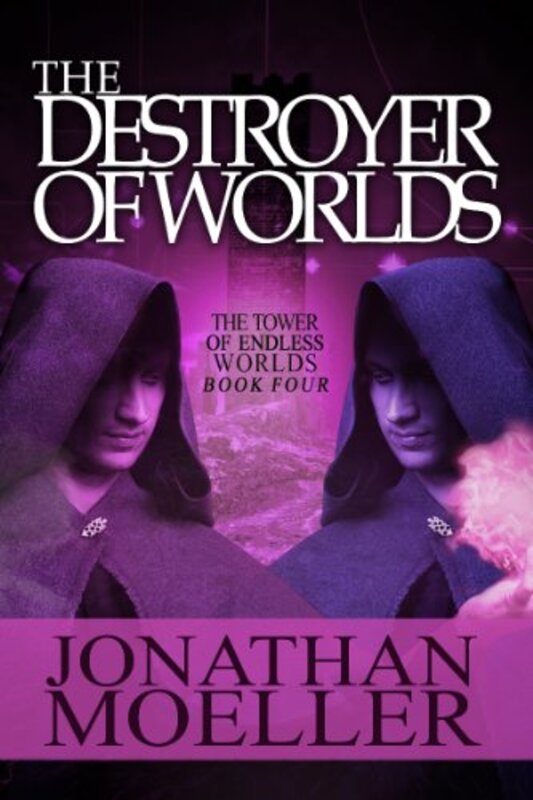 Book cover for "The Destroyer of Worlds" by Jonathan Moeller