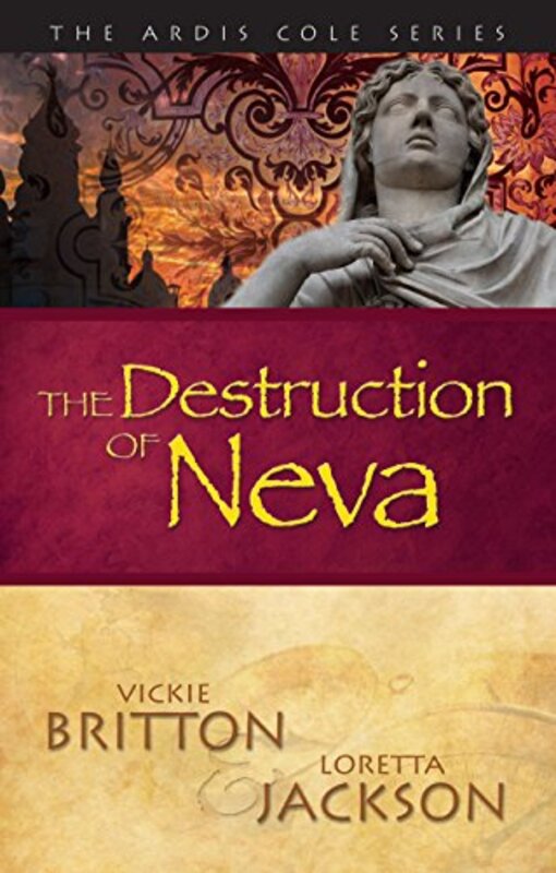 Book cover for "The Destruction of Neva" by Vickie Britton