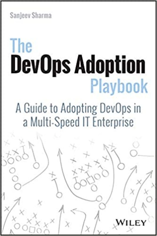 Book cover for "The DevOps Adoption Playbook" by Sanjeev Sharma