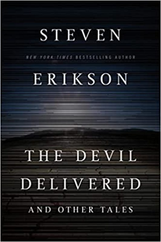 Book cover for "The Devil Delivered" by Steven Erikson