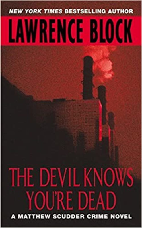 Book cover for "The Devil Knows You're Dead" by Lawrence Block