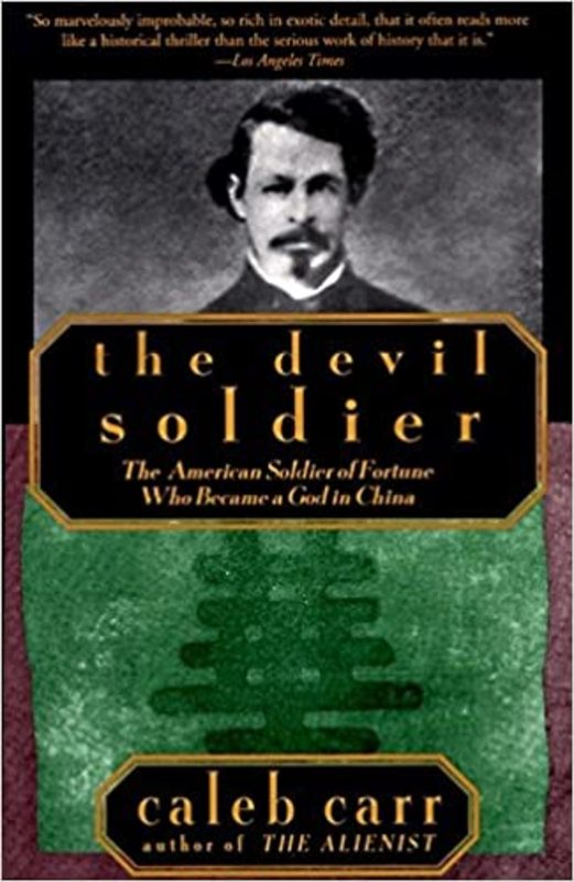 Book cover for "The Devil Soldier" by Caleb Carr