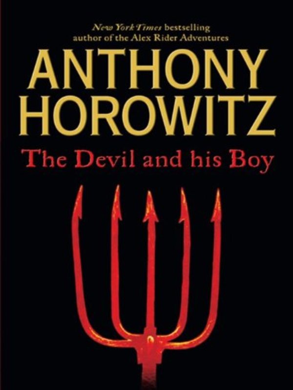 Book cover for "The Devil and His Boy" by Anthony Horowitz