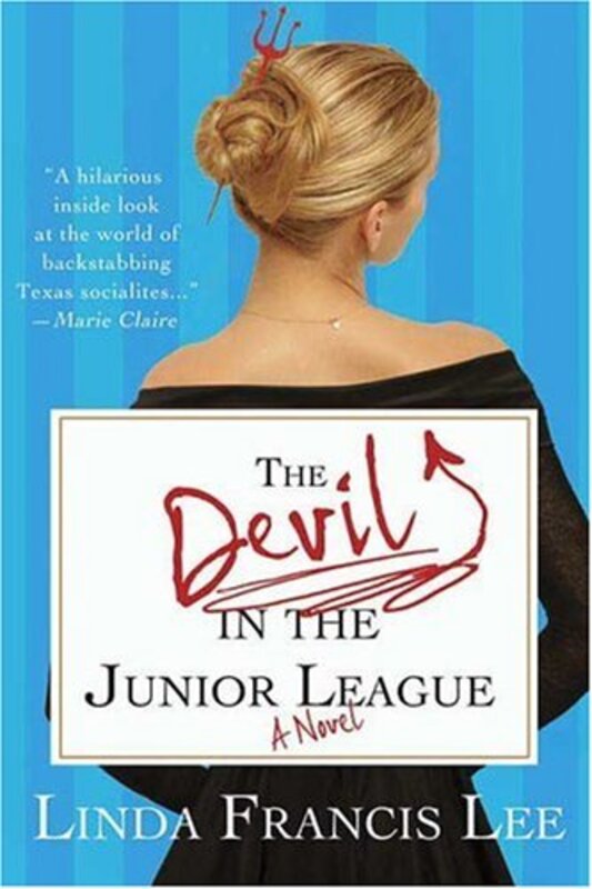 Book cover for "The Devil in the Junior League / Ladies Who Lunch" by Linda Francis Lee