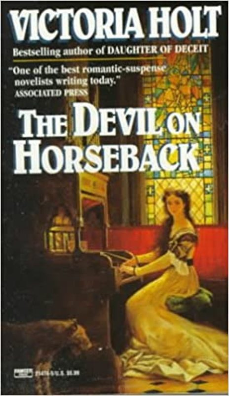 Book cover for "The Devil on Horseback" by Victoria Holt