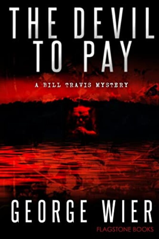 Book cover for "The Devil to Pay" by George Wier