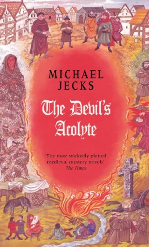 Book cover for "The Devil's Acolyte" by Michael Jecks