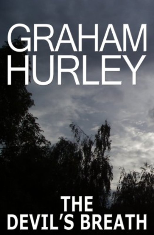 Book cover for "The Devil's Breath" by Graham Hurley