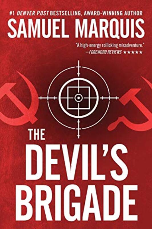Book cover for "The Devil's Brigade" by Samuel Marquis
