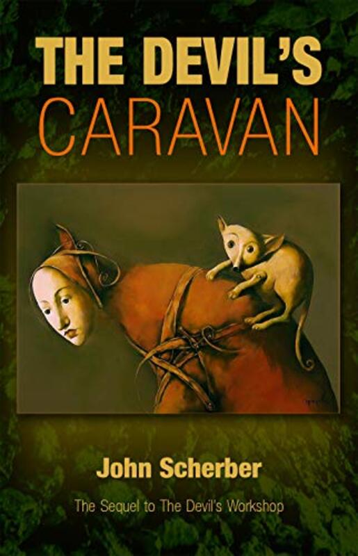 Book cover for "The Devil's Caravan" by John Scherber