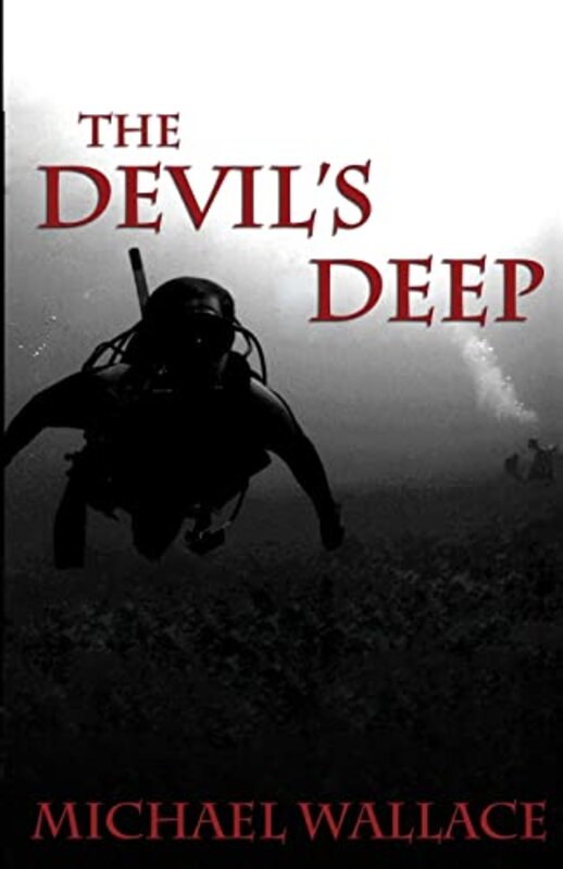 Book cover for "The Devil's Deep" by Michael Wallace