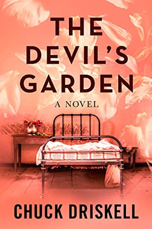 Book cover for "The Devil's Garden" by Chuck Driskell