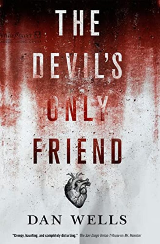 Book cover for "The Devil's Only Friend" by Dan Wells