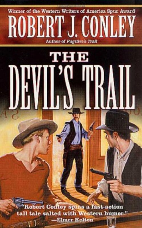 Book cover for "The Devil's Trail" by Robert J Conley
