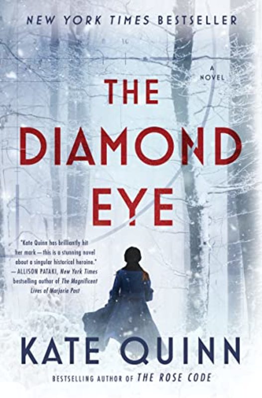 Book cover for "The Diamond Eye" by Kate Quinn