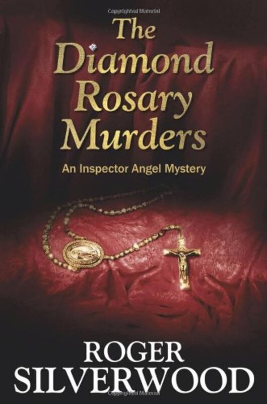 Book cover for "The Diamond Rosary Murders" by Roger Silverwood