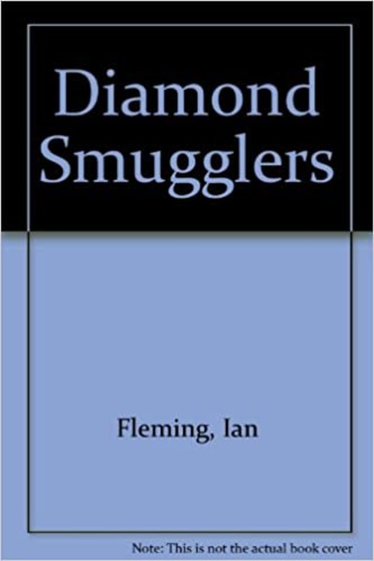 Book cover for "The Diamond Smugglers" by Ian Fleming