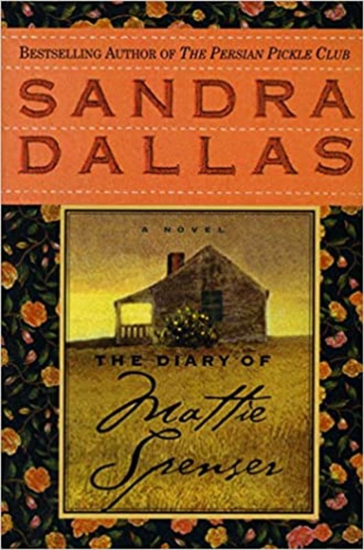 Book cover for "The Diary of Mattie Spenser" by Sandra Dallas