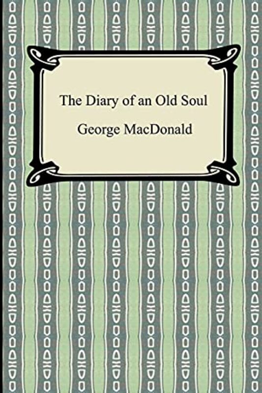 Book cover for "The Diary of an Old Soul" by George MacDonald