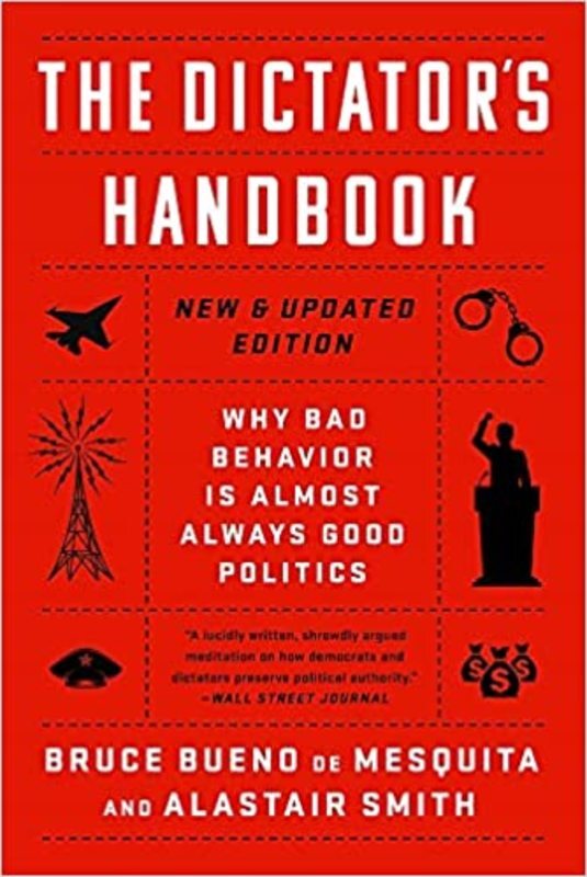 Book cover for "The Dictator's Handbook" by Bruce Bueno de Mesquita