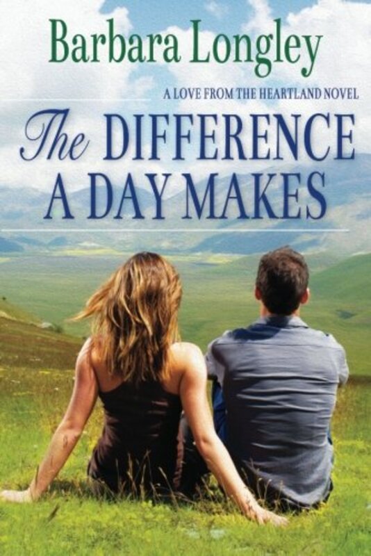 Book cover for "The Difference a Day Makes" by Barbara Longley