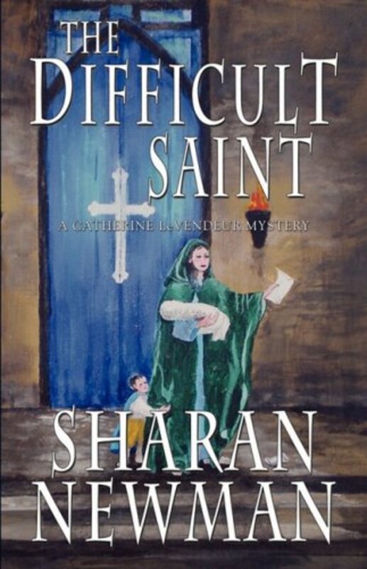 Book cover for "The Difficult Saint" by Sharan Newman