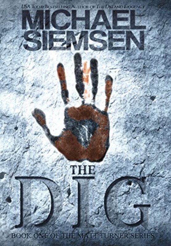 Book cover for "The Dig" by Michael Siemsen