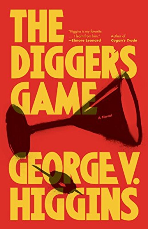 Book cover for "The Digger's Game" by George V Higgins