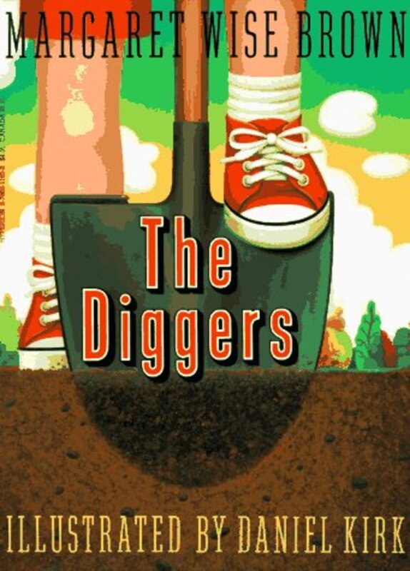 Book cover for "The Diggers" by Margaret Wise Brown