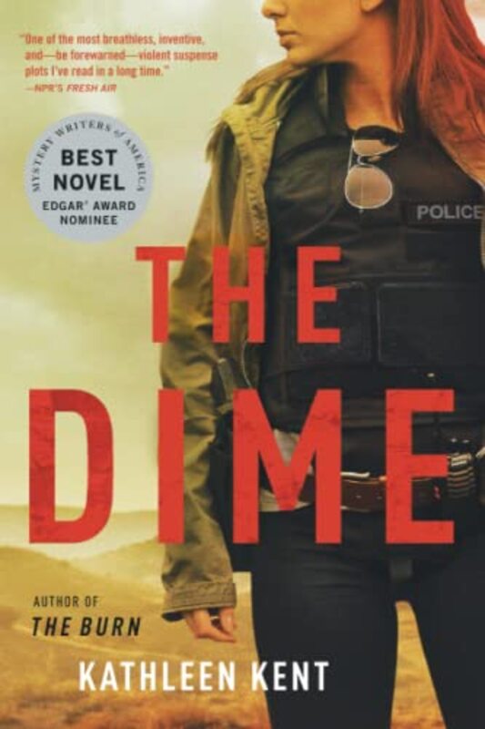 Book cover for "The Dime" by Kathleen Kent