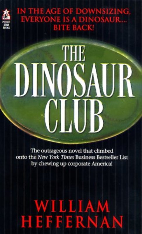 Book cover for "The Dinosaur Club" by William Heffernan