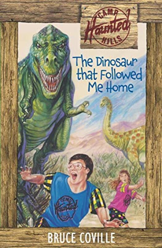 Book cover for "The Dinosaur That Followed Me Home" by Bruce Coville